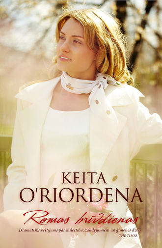 Keita O’Riordena, Romas brīvdienas