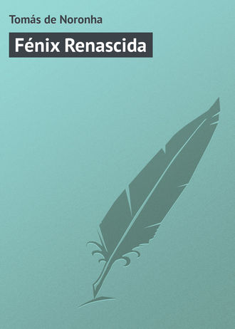 Tomás de, Fénix Renascida