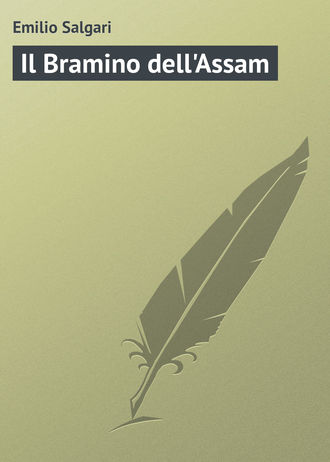 Emilio Salgari, Il Bramino dell’Assam