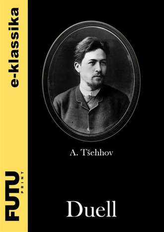 Anton Tšehhov, Duell