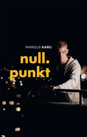 Margus Karu, Nullpunkt