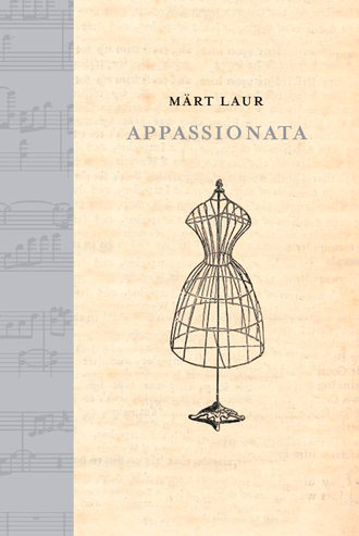 Märt Laur, Appassionata