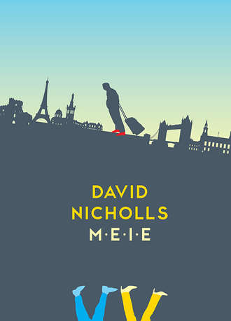 David Nicholls, Meie