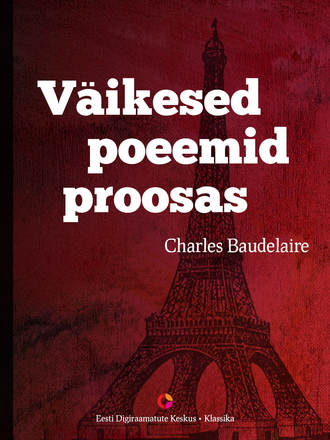 Charles Baudelaire, Väikesed poeemid proosas