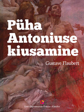 Eesti Digiraamatute, Gustave Flaubert, Püha Antoniuse kiusamine