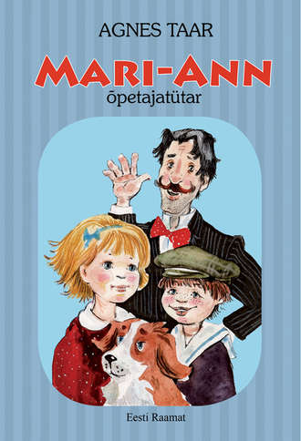 Agnes Taar, Mari-Ann õpetajatütar