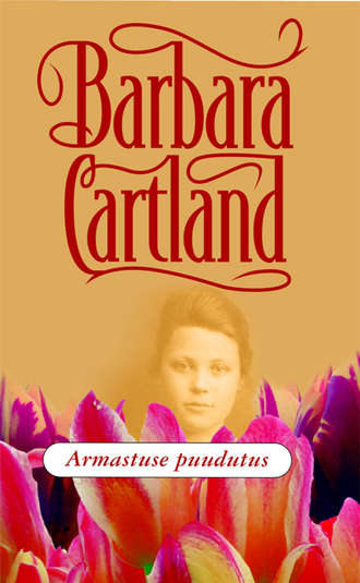 Barbara Cartland, Armastuse puudutus