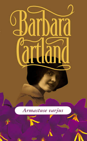 Barbara Cartland, Armastuse varjus