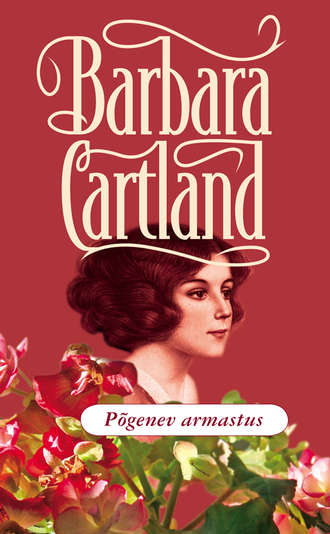 Barbara Cartland, Põgenev armastus