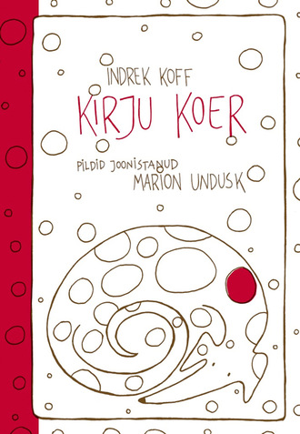 Indrek Koff, Kirju koer