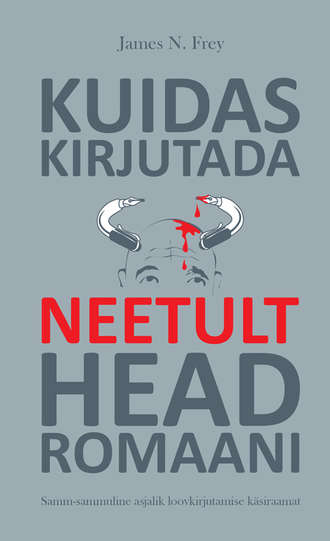 James Frey, Kuidas kirjutada neetult head romaani