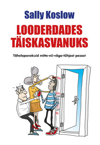 Sally Koslow, Looderdades täiskasvanuks. Tähelepanekuid mitte-nii-väga-tühjast pesast