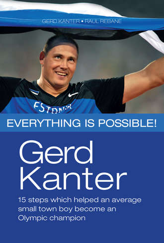 Gerd Kanter, Gerd Kanter. Everything is possible!