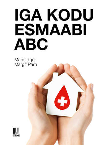 Mare Liiger, Iga kodu esmaabi ABC