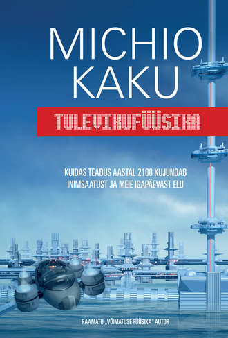 Michio Kaku, Tulevikufüüsika