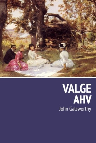 John Galsworthy, Valge ahv
