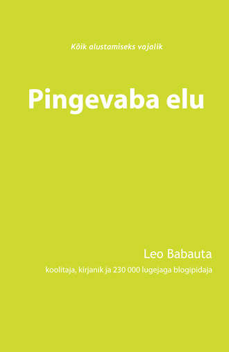 Leo Babauta, Pingevaba elu