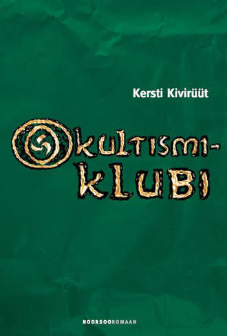 Kersti Kivirüüt, Okultismiklubi