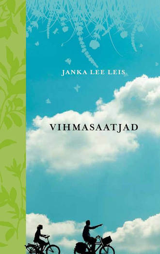 Janka Leis, Vihmasaatjad