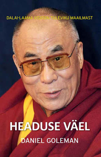 Daniel Goleman, Headuse väel: Dalai-laama visioon tuleviku maailmast