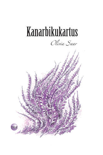 Olivia Saar, Kanarbikukartus