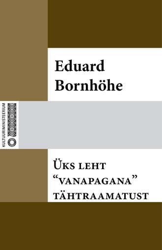 Eduard Bornhöhe, Üks leht «vanapagana» tähtraamatust
