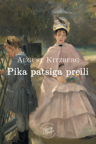 August Kitzberg, Pika patsiga preili