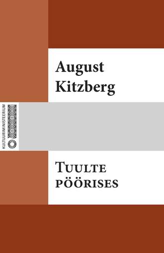 August Kitzberg, Tuulte pöörises