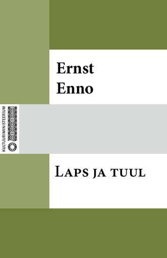 Ernst Enno, Laps ja tuul