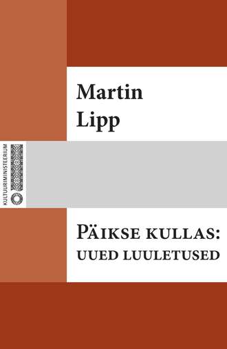 Martin Lipp, Päikse kullas : uued luuletused