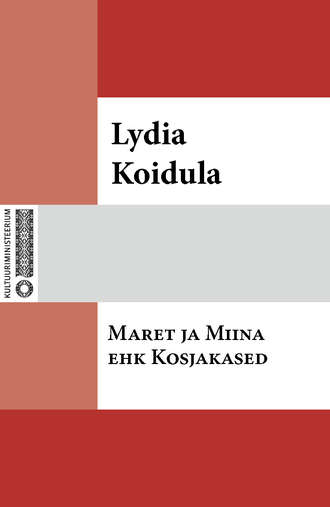 Lydia Koidula, Maret ja Miina ehk Kosjakased