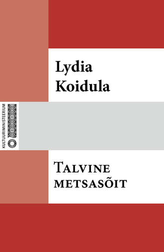 Lydia Koidula, Talvine metsasõit