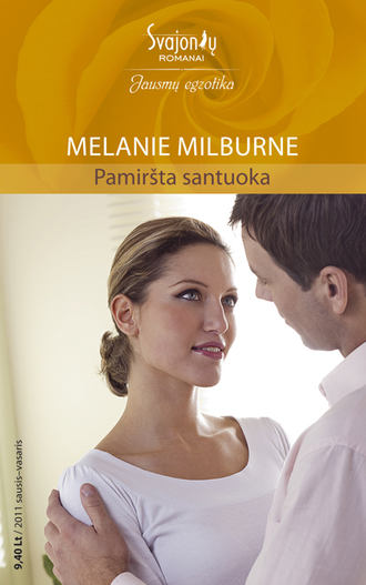 Melanie Milburne, Pamiršta santuoka
