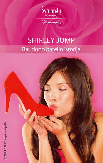Shirley Jump, Raudono batelio istorija