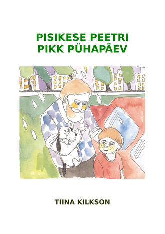 Tiina Kilkson, Pisikese Peetri pikk pühapäev