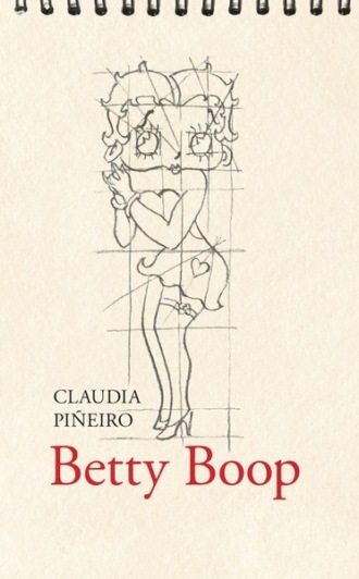 Claudia Piñeiro, Betty Boop