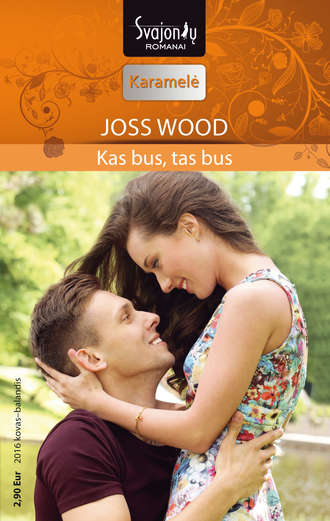 Joss Wood, Kas bus, tas bus