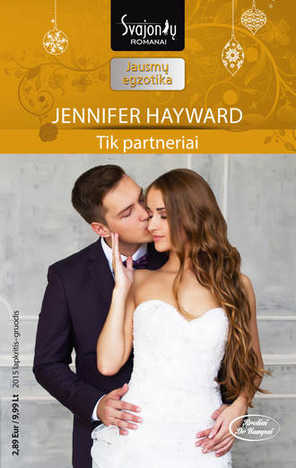 Jennifer Hayward, Tik partneriai