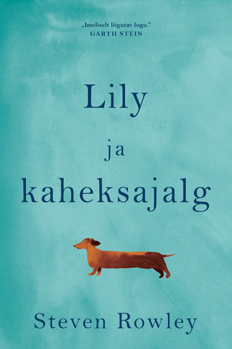 Steven Rowley, Lily ja kaheksajalg