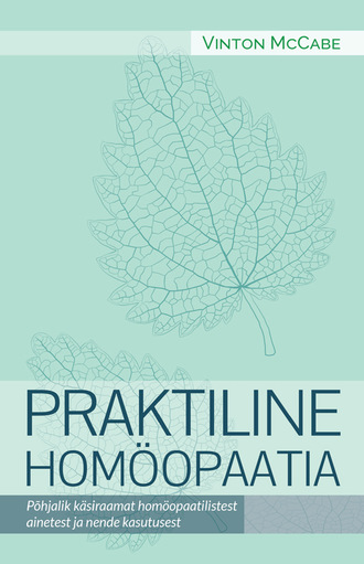 Vinton McCabe, Praktiline homöopaatia