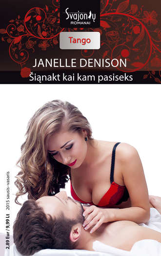 Janelle Denison, Šiąnakt kai kam pasiseks