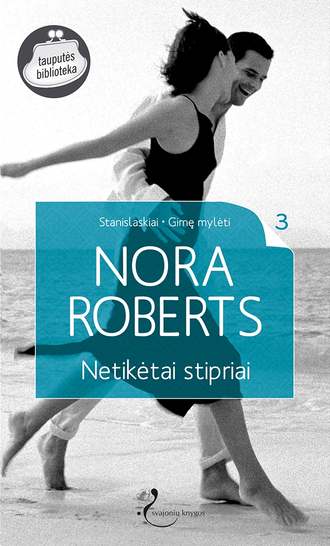 Nora Roberts, Netikėtai stipriai