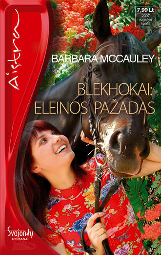 Barbara McCauley, Blekhokai: Eleinos pažadas