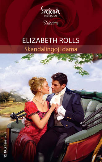 Elizabeth Rolls, Skandalingoji dama