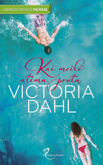 Victoria Dahl, Kai meilė atima protą