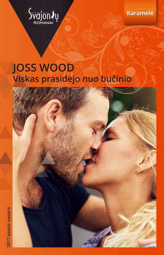 Joss Wood, Viskas prasidėjo nuo bučinio