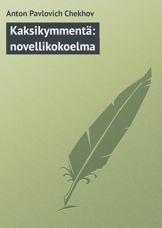 Anton Chekhov, Kaksikymmentä: novellikokoelma