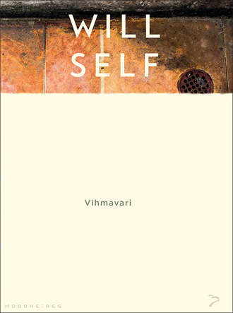 Will Self, Vihmavari. Sari «Moodne aeg»