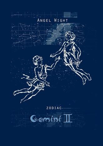 Angel Wight, Gemini. Zodiac