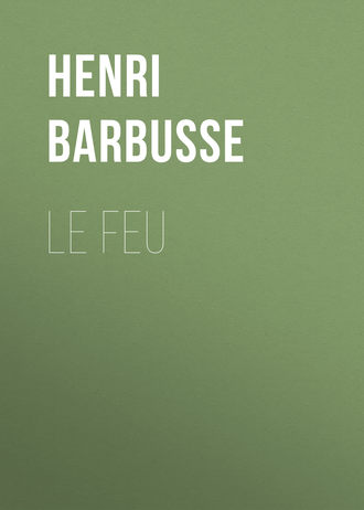 Henri Barbusse, Le feu